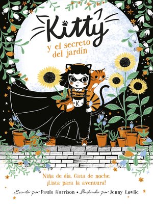 cover image of Kitty y el secreto del jardín (=^Kitty^=)